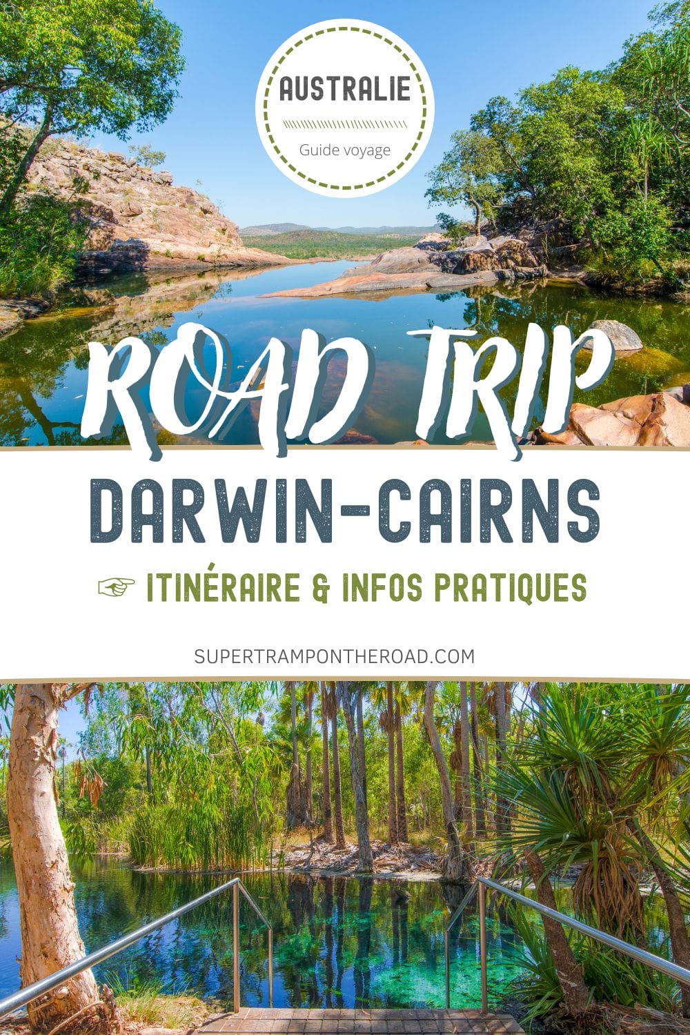 road trip darwin cairns itinéraire